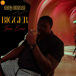 Bigger Than Ever (Explicit)