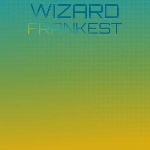 Wizard Frankest