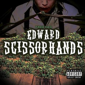 Edward Scissorhands (Explicit)
