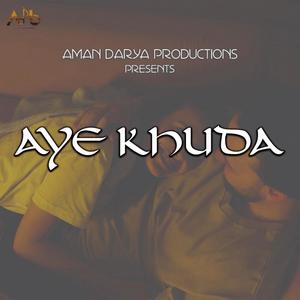 Aye Khuda (feat. Sunil Soren)