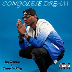 CONGOLESE DREAM (feat. Charo Le King) [Explicit]