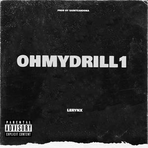 OHMYDRILL1 (feat. xsaintcardona) (Explicit)