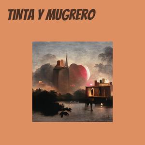 Tinta y mugrero (Explicit)