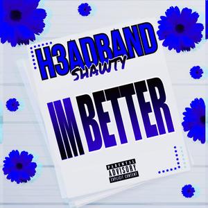 IM Better (Explicit)