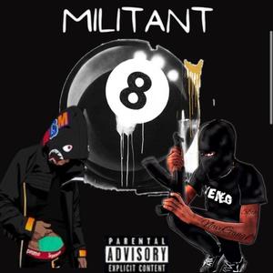 Millitant (feat. G Staxx) [Explicit]