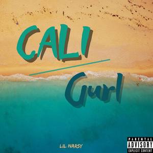 Cali Gurl (Explicit)