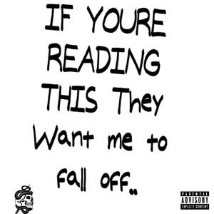 Want Me To Fall Off (Explicit)