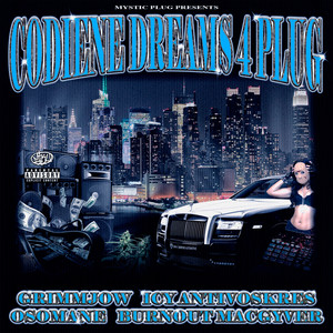 CODEINE DREAMS 4 PLUG (Explicit)