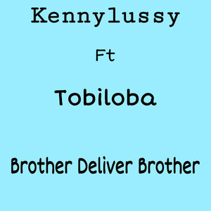B.D.B (Brother Deliver Brother) [Explicit]