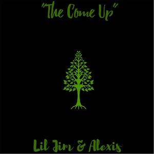 The Come Up (Explicit)