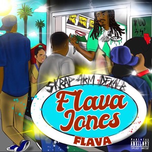 Flava Jones Flava (Explicit)