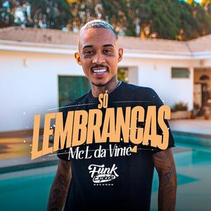Só Lembranças (Explicit)