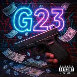 G23 (feat. LSD CORPS) (Explicit)