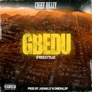 Gbedu (Freestyle|Explicit)