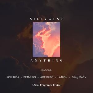 Anything (feat. Koki Riba, Petmuso, Ace Bliss, Latiion & Djay Marv)