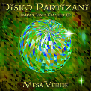 Disko Partizani (Balkan Disco Playlist EP)