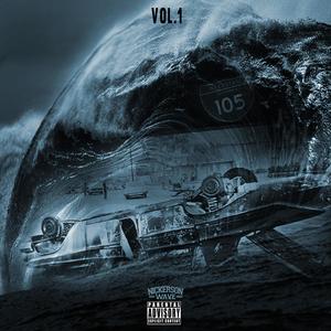 Nickerson Wave: Vol 1 (Explicit)