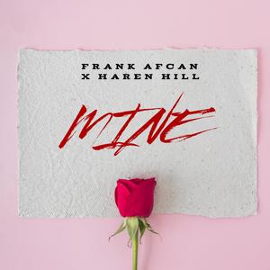 Mine (feat. Haren Hill)