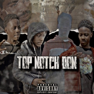 Top Notch Don (Explicit)