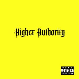 Higher Authourity (Explicit)