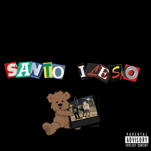 Santo Ileso (Explicit)