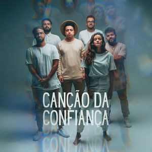 Canção da Confiança