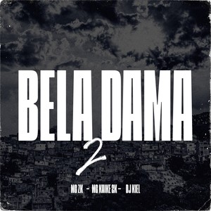 BELA DAMA 2 (Explicit)