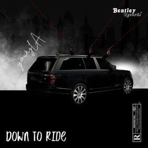 Down to Ride (Explicit)