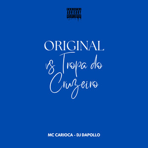 Original Vs Tropa do Cruzeiro (Explicit)