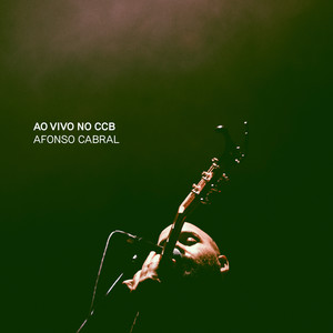 Afonso Cabral - Ao Vivo no CCB