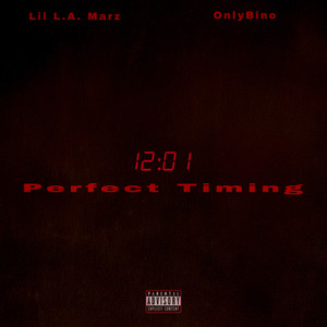 12:01 (Perfect Timing) [Explicit]