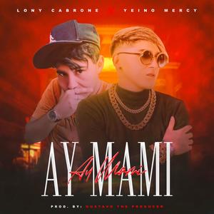 AY MAMI (Explicit)