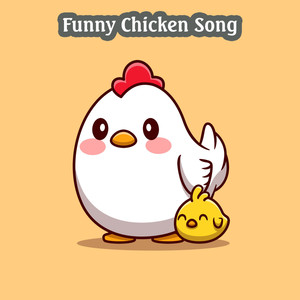 Funny Chicken Song