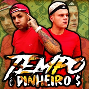Tempo É Dinheiro (Explicit)