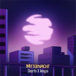 Mitternacht (feat. Shortn) (Explicit)
