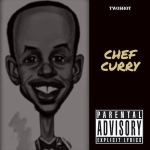 CHEF CURRY (Explicit)