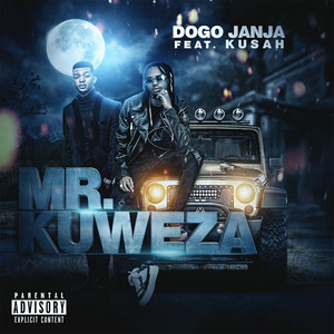 Mr Kuweza (feat. Kusah) (Explicit)