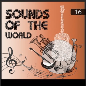 Sounds Of The World, Vol. 16