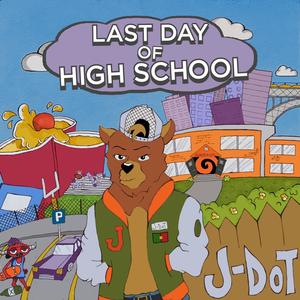 Last Day of High School (Explicit)