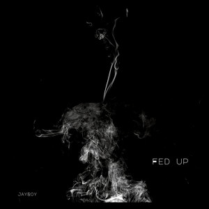 Fed Up (Explicit)