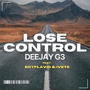 Lose Control (feat. BoyFlavio & Ivete) (Explicit)