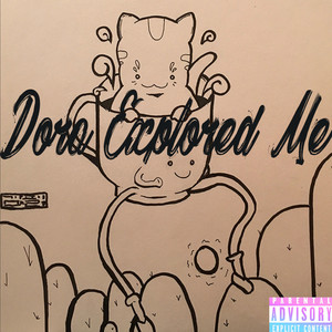 Dora Explored Me (Deluxe Edition) [Explicit]