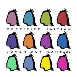 Certified Haitian Lover Boy (Explicit)