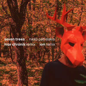 Seven Trees (Hior Chronik Remix)