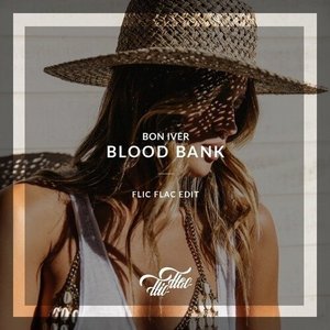 Blood Bank (FlicFlac Edit)