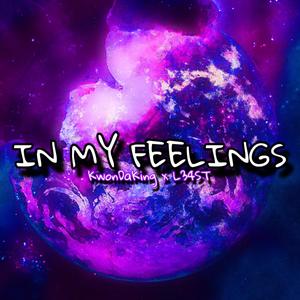 In My Feelings (feat. L34ST) [Explicit]