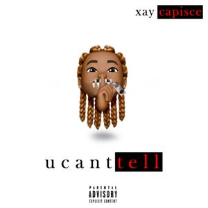 U Can't Tell (Explicit)