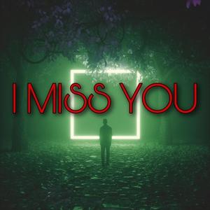 I Miss You (RECRAH Remix)