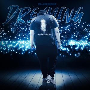 Dreaming (Explicit)