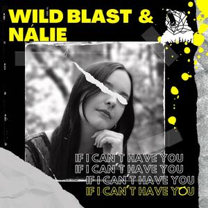 If I can't have you(feat. Nálie)